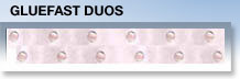 Gluefast Duos